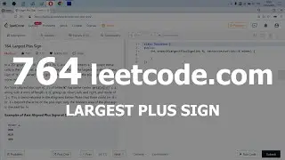 Разбор задачи 764 leetcode.com Largest Plus Sign. Решение на C++