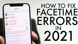 How To FIX Common FaceTime Issues! (FaceTime Notifications, FaceTime Activation Errors)