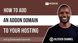 How To Add An Addon Domain To Your Hosting in 2024  -  MaticsCloud