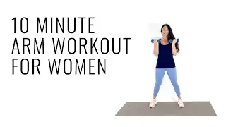 10 Minute Arm Workout | Christina Carlyle