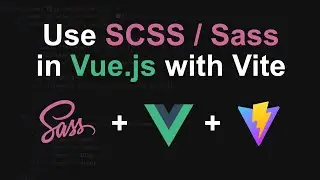 How to use Sass in Vue.js with Vite | Set up SCSS in Vue JS using Vite