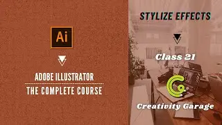 Adobe Illustrator Course - Class 21 (Stylize Effects)