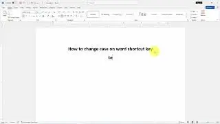 how to change capital letters to small letters in word doc keyboard..