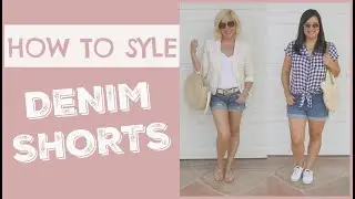 How to Style Denim Shorts for Women over 40 | How Mature Women Wear Jean Shorts