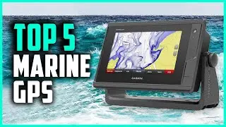 Best Marine GPS 2024 | Top 5 Boat GPS for the Money