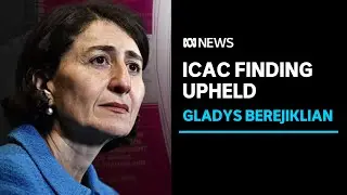 Gladys Berejiklian corruption finding upheld by Court of Appeal | ABC NEWS