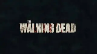 The Walking Dead : Season 11 - Official Opening Credits / Intro #11 (AMC series) (2022)