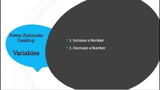 How to work with Variables in Power Automate Desktop | Power Automate | Actions on Variables - 2