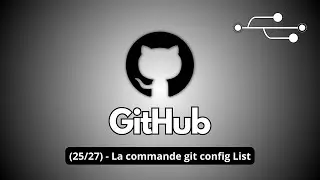 (25/27) - La commande git config List