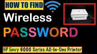 How To Find The Password Of HP Envy 6000 series All-In-One Printer ?