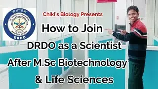 How to Join DRDO as a Scientist after M.Sc Biotechnology & Life Sciences..? | Detailed Video..By CB