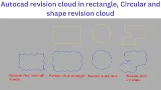 how to draw revision cloud in autocad | edit revision cloud