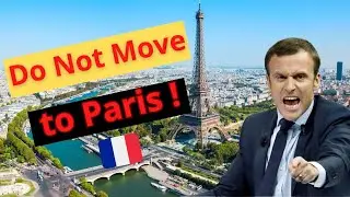 Top 10 reasons to never move to Paris in 2024 & 2025