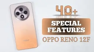 Oppo RENO 12F Tips & Tricks | 40+ Special Features & Secret Settings Of Reno 12F