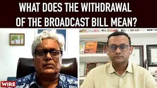 What Does the Withdrawal of the Broadcast Bill Mean?