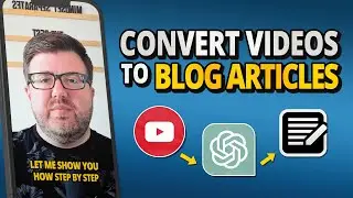 Ultimate AI Hack: Convert YouTube Videos to Blog Articles