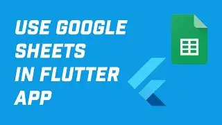 How to Store Data from Flutter App into Google Spreadsheet