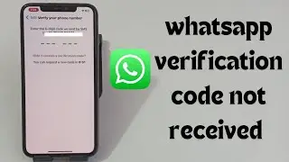 Whats App Not Sending Verification Code on iPhone.