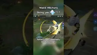 strange hilichurl giving you primogems