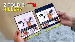 Pixel 9 Pro Fold vs Galaxy Z Fold 6: Who Is the FOLDABLE KING?