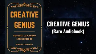 Creative Genius - Secrets to Create Masterpiece Audiobook