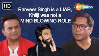 "Ranveer Singh is a LIAR", says Prashant Narayanan | Sid K.. Zara Hatke | Full Episode