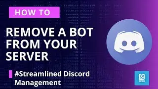 How to Remove a Bot from Your Server #Discord #RemoveBotFromDiscord