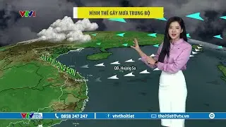 Dự báo thời tiết 12h30 - 03/11/2024 | Hình thế gây mưa lớn | VTVWDB