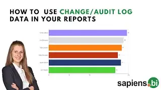 How to Create Reports Using Change / Audit Log Data