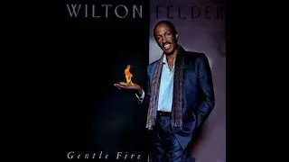 Wilton Felder - Somewhere In My Past (HQ Vinyl) ℗ 1983