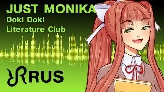 DDLC animatic [Just Monika] Random Encounters musical RUS song 