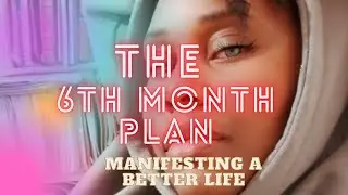 The 6th month plan