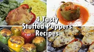 4 Insanely Delicious Stuffed Pepper Recipes You Need To Taste!