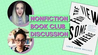 The View From Somewhere | Nonfiction Book Club Discussion