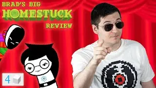 Brad's Big Homestuck Review: Act 3