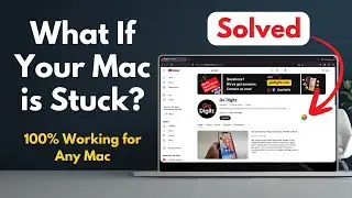 How to Fix If Your Mac is Stuck | Fix Any Frozen/Stuck MacBook (Quick & Easy)