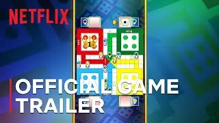 Ludo King | Official Game Trailer | Netflix