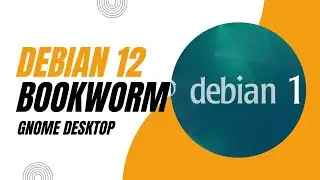 Debian 12.0.0 “Bookworm” GNOME, Here’s What’s New