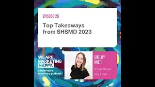 Top Takeaways From SHSMD 2023