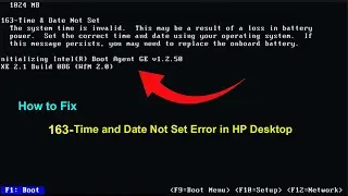 How to Fix 163-Time and Date Not Set Error | Real- Time clock Power loss | Solved same error issue