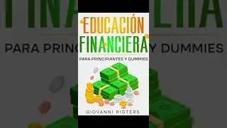 Educación Financiera para Principiantes - Audiolibro