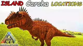 ARK The Island | BEST Carcharodontosaurus Spawn LOCATIONS