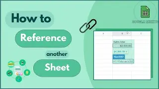 Google Sheets: How To Reference Another Sheet