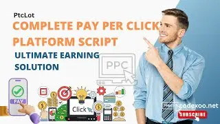 Complete Pay Per Click Platform Script || PtcLot || Ultimate Earning Solution