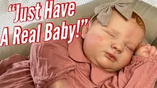 Why Don’t You Have A Real Baby? Addressing Rude Comments Reborn & Silicone Doll Hobby