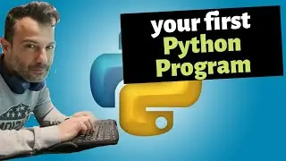 How to Create your First Python Program