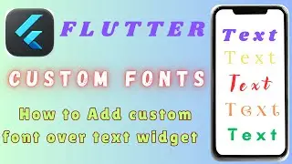 How to Apply Custom Fonts in Flutter: A Step-by-Step Tutorial || Custom Fonts in Flutter 