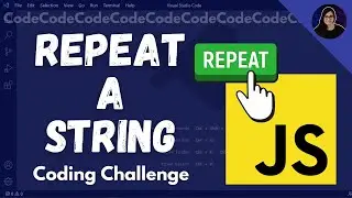 Let's Solve 'Repeat a String Repeat a String' - freeCodeCamp JavaScript Challenge