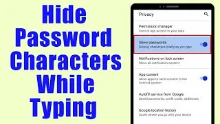 Show/Hide Password Characters While Typing || Hide Characters Password