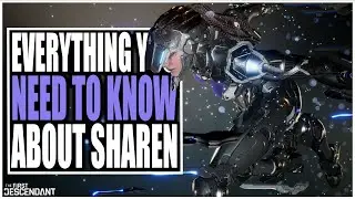 The First Descendant - SHAREN is a SHOCKINGLY DEADLY! Everything You Need to Know!!